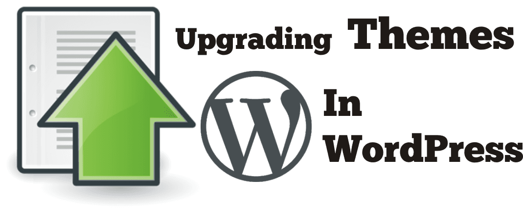 How to: Upgrade a Theme in WordPress? – 3 Ways