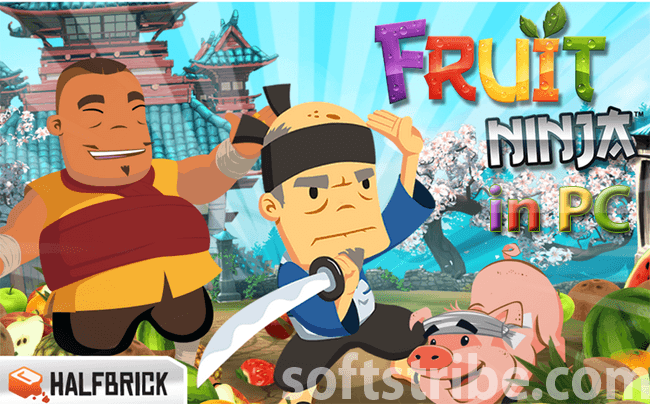 Download and Install Fruit Ninja Game in PC