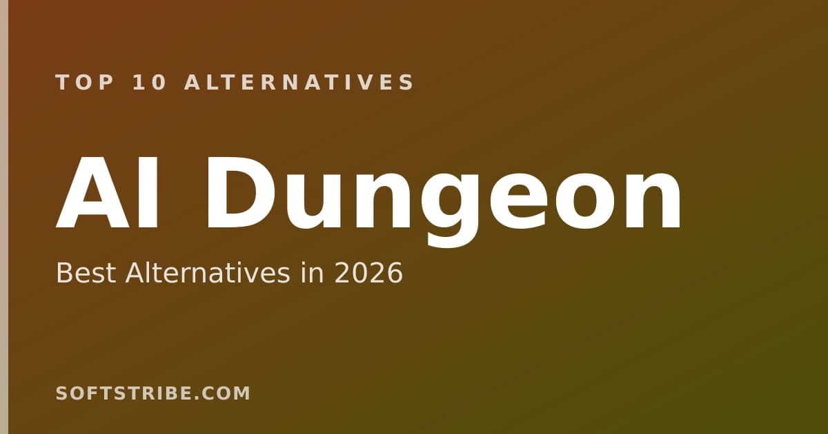 Top 10+ Alternatives for AI Dungeon in 2026