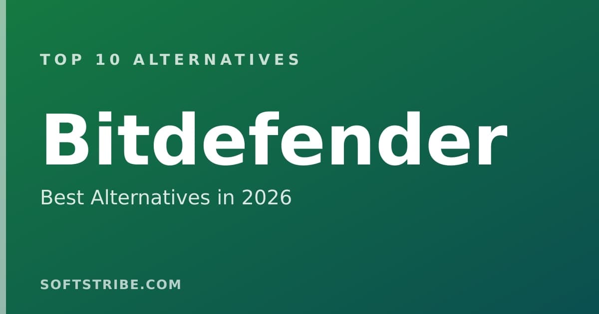 Top 10+ Alternatives for Bitdefender in 2026