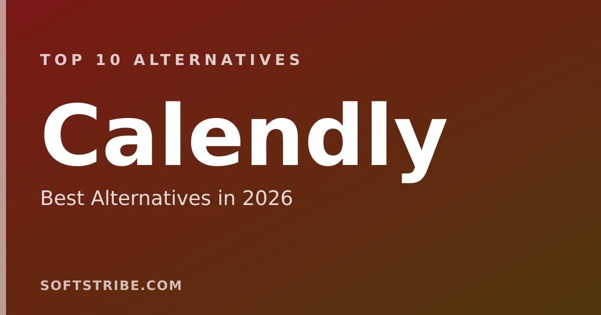 Top 10+ Alternatives for Calendly in 2026