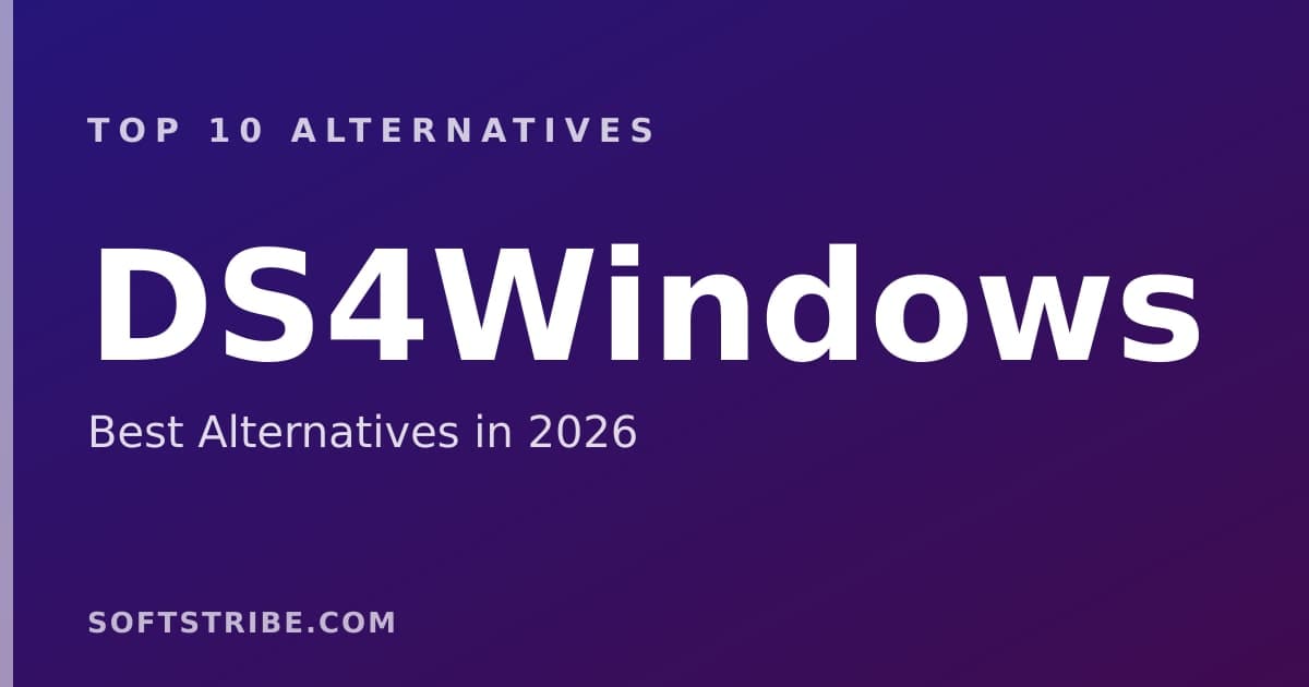 Top 10+ Alternatives for DS4Windows in 2026