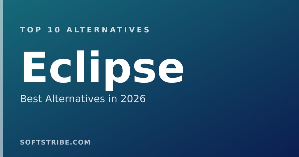 Top 10+ Alternatives for Eclipse in 2025