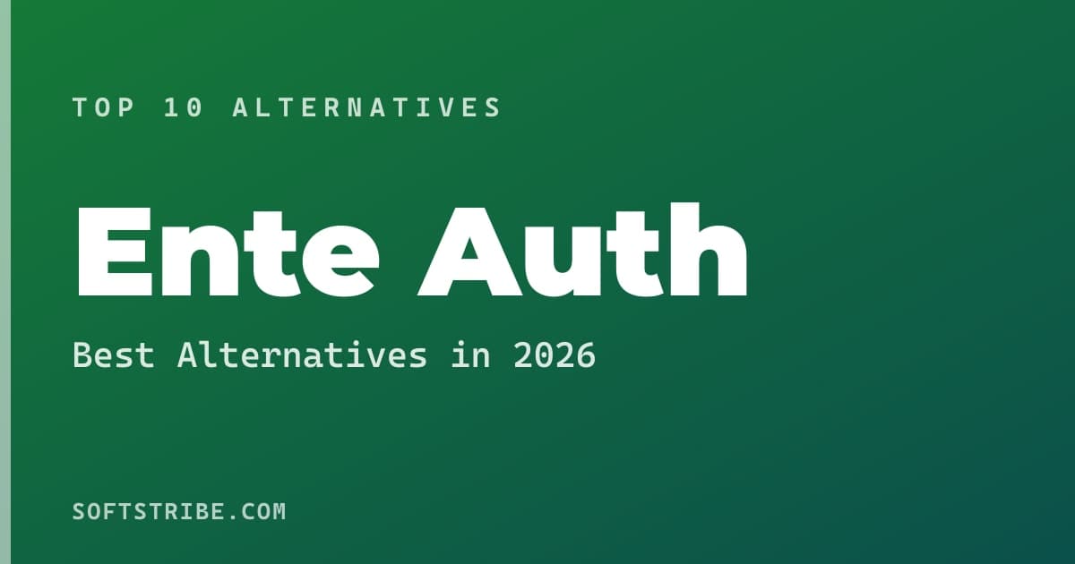Best Ente Auth Alternatives: For 2FA authentication in 2026