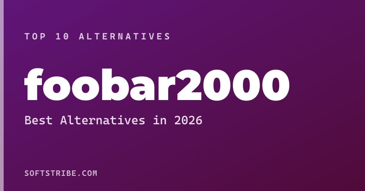 Best foobar2000 Alternatives: For Audio playback in 2026