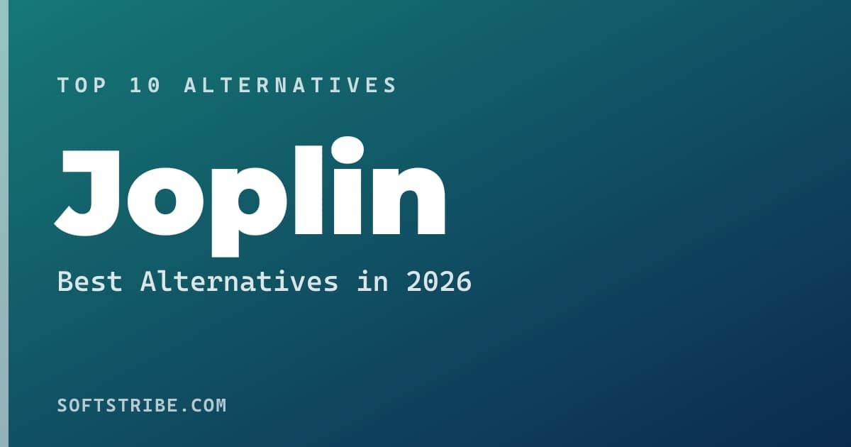 Best Joplin Alternatives: For Open-source note-taking and to-do app in 2026