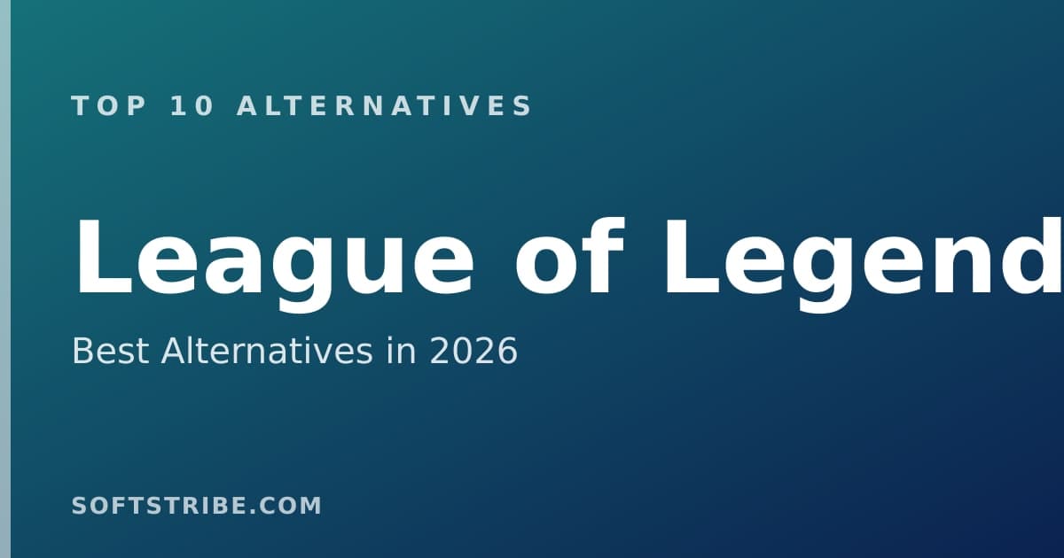 Top 10+ Alternatives for League of Legends in 2026