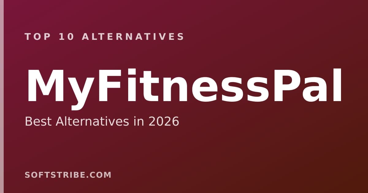 Top 10+ Alternatives for MyFitnessPal in 2025