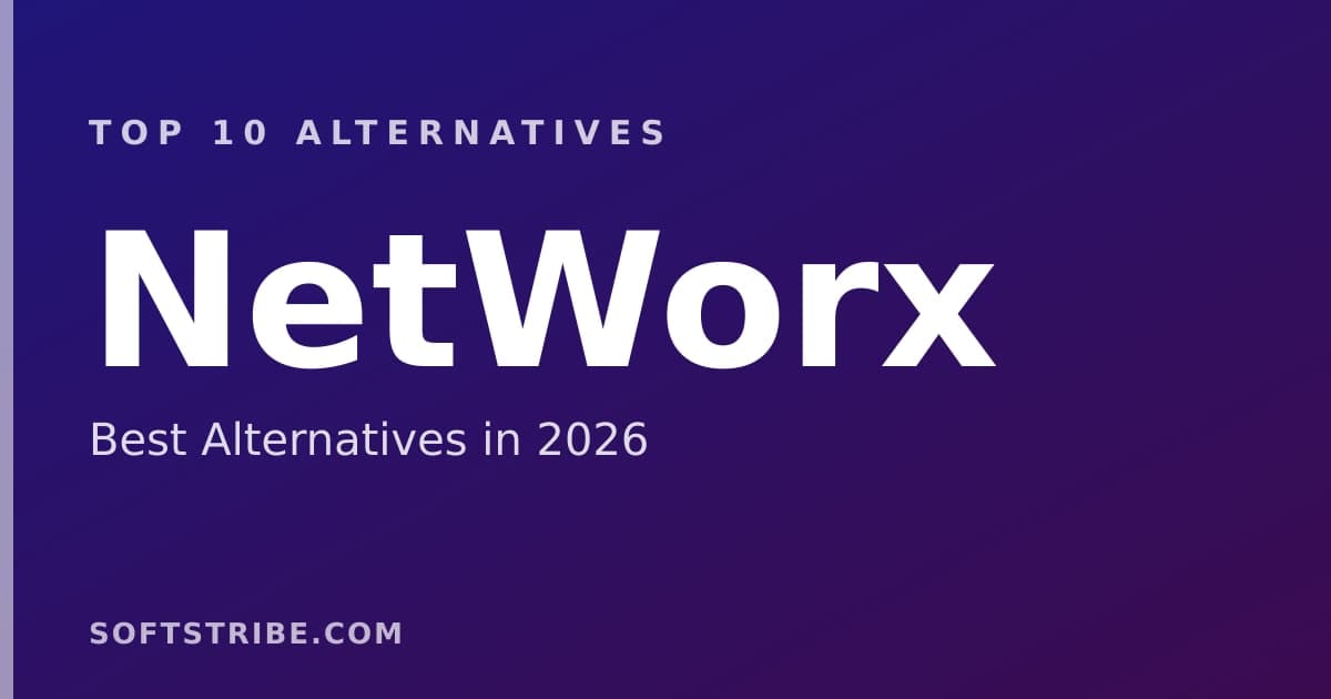 Top 10+ Alternatives for NetWorx in 2026