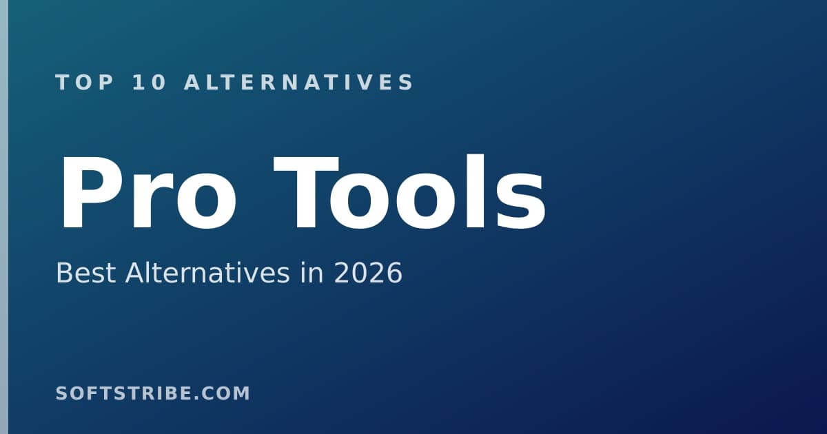 Top 10+ Alternatives for Pro Tools in 2026