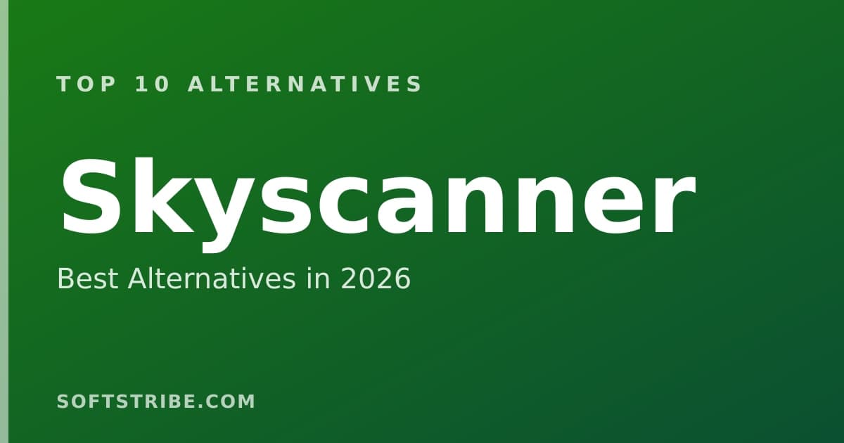 Top 10+ Alternatives for Skyscanner in 2026