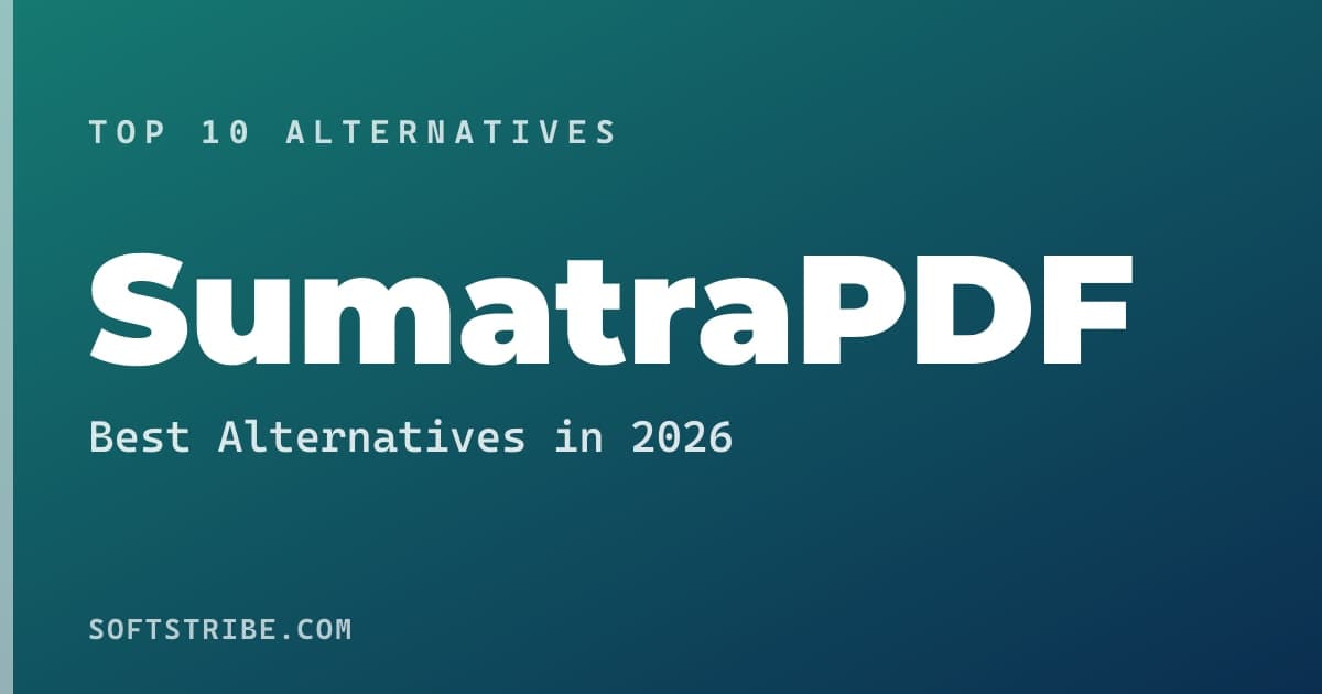 Best SumatraPDF Alternatives: For Lightweight PDF and eBook reader in 2026