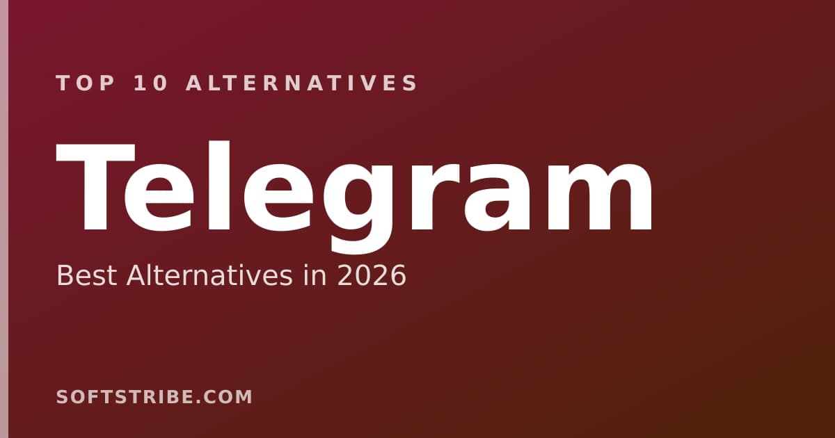 Top 10+ Alternatives for Telegram in 2026