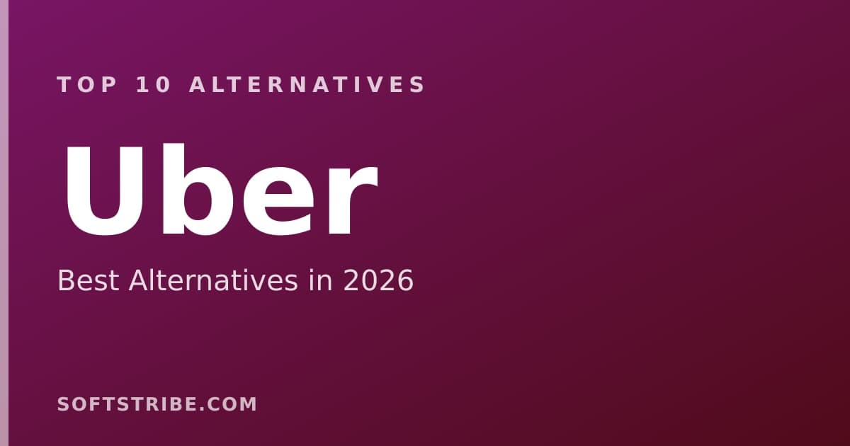 Top 10+ Alternatives for Uber in 2026