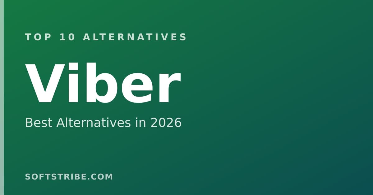 Top 10+ Alternatives for Viber in 2026