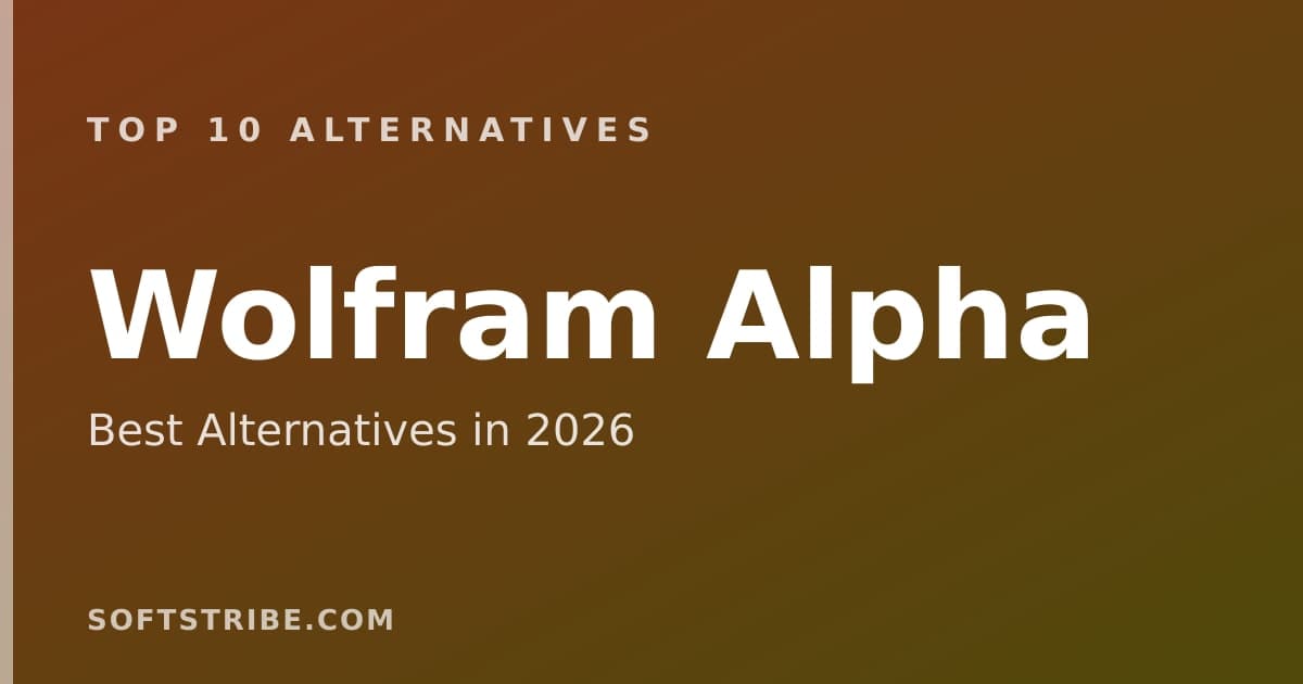 Top 10+ Alternatives for Wolfram Alpha in 2026