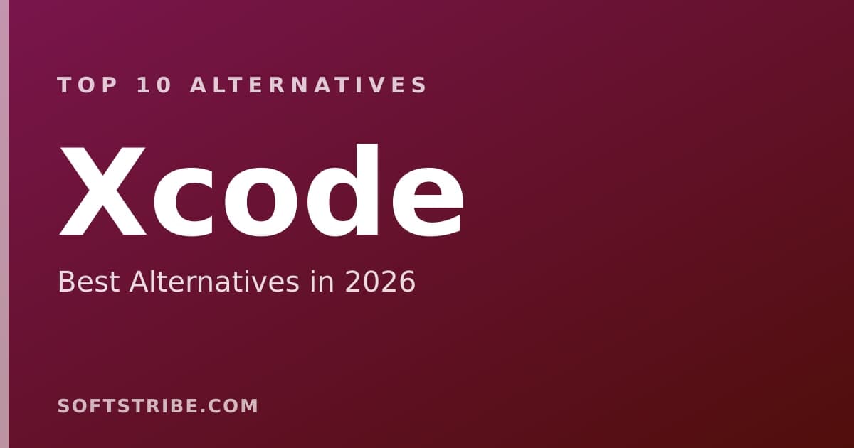 Top 10+ Alternatives for Xcode in 2026