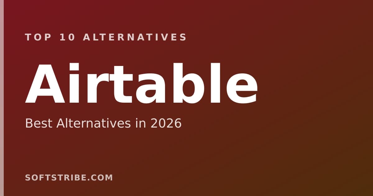 Top 10+ Alternatives for Airtable in 2026
