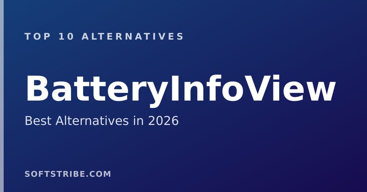Top 10+ Alternatives for BatteryInfoView in 2026