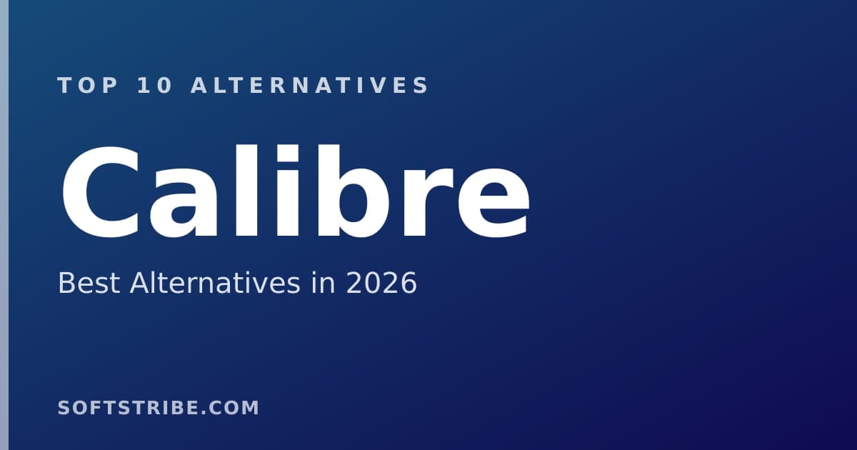 Top 10+ Alternatives for Calibre in 2026