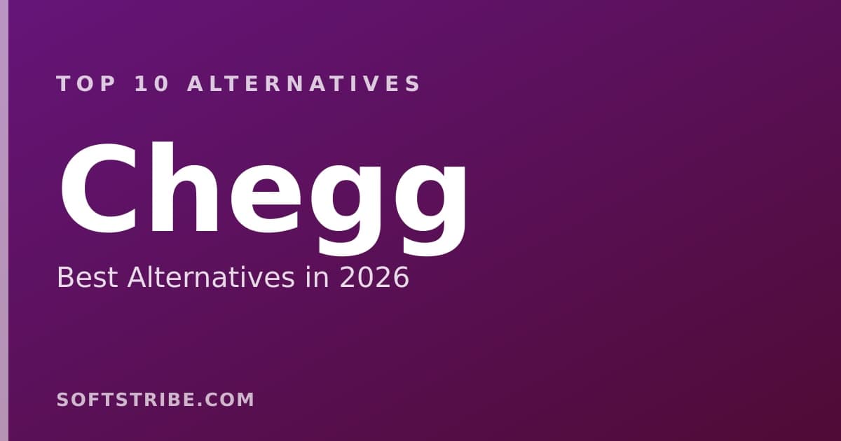 Top 10+ Alternatives for Chegg in 2026