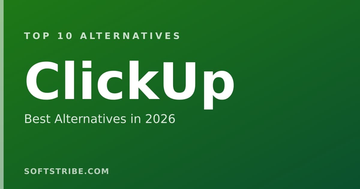 Top 10+ Alternatives for ClickUp in 2026