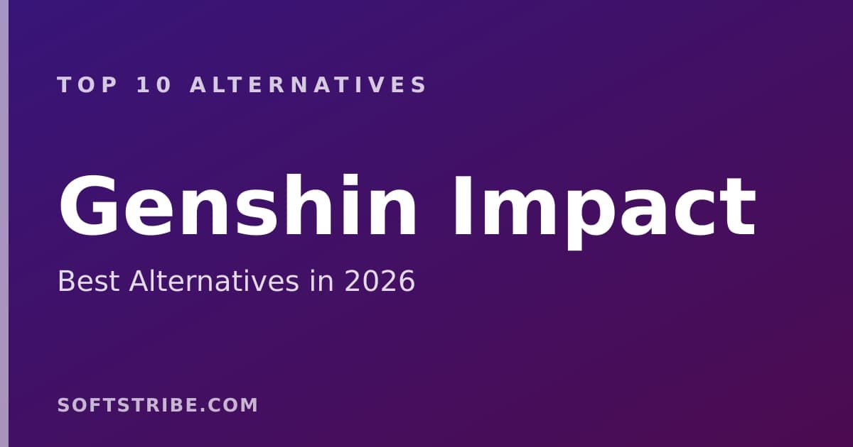 Top 10+ Alternatives for Genshin Impact in 2026