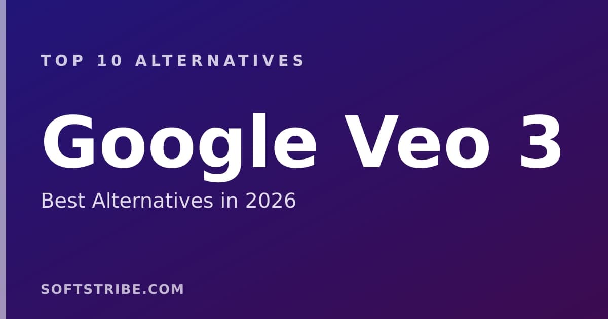 Top 10+ Alternatives for Google Veo 3 in 2026
