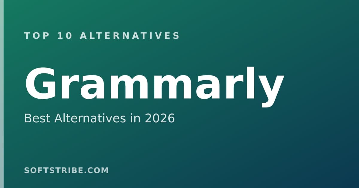 Top 10+ Alternatives for Grammarly in 2026