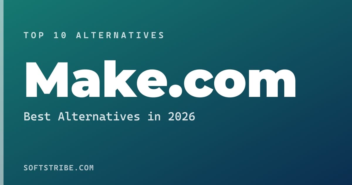 Best Make.com Alternatives: For Workflow automation and integration in 2026