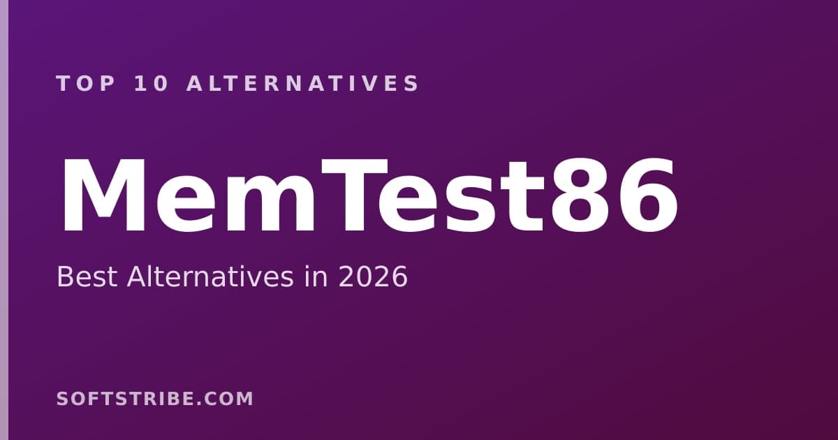 Top 10+ Alternatives for MemTest86 in 2026