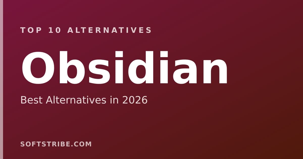Best Obsidian Alternatives: For Markdown-based personal knowledge management in 2026