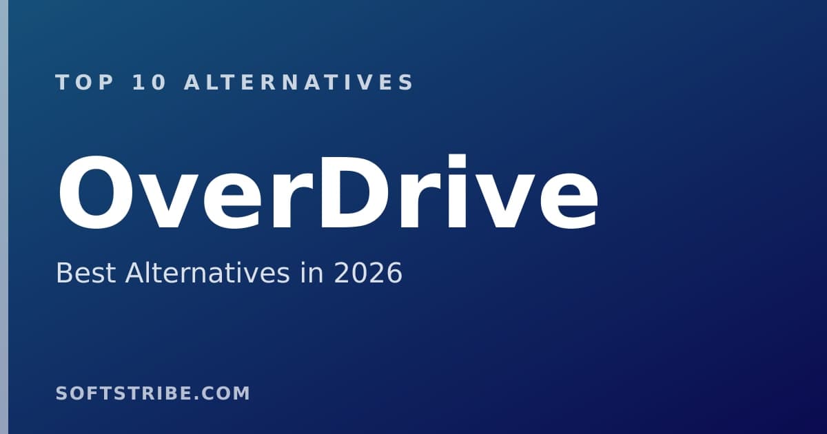 Top 10+ Alternatives for OverDrive in 2026