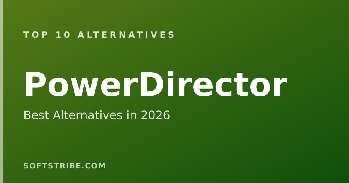 Top 10+ Alternatives for PowerDirector in 2026