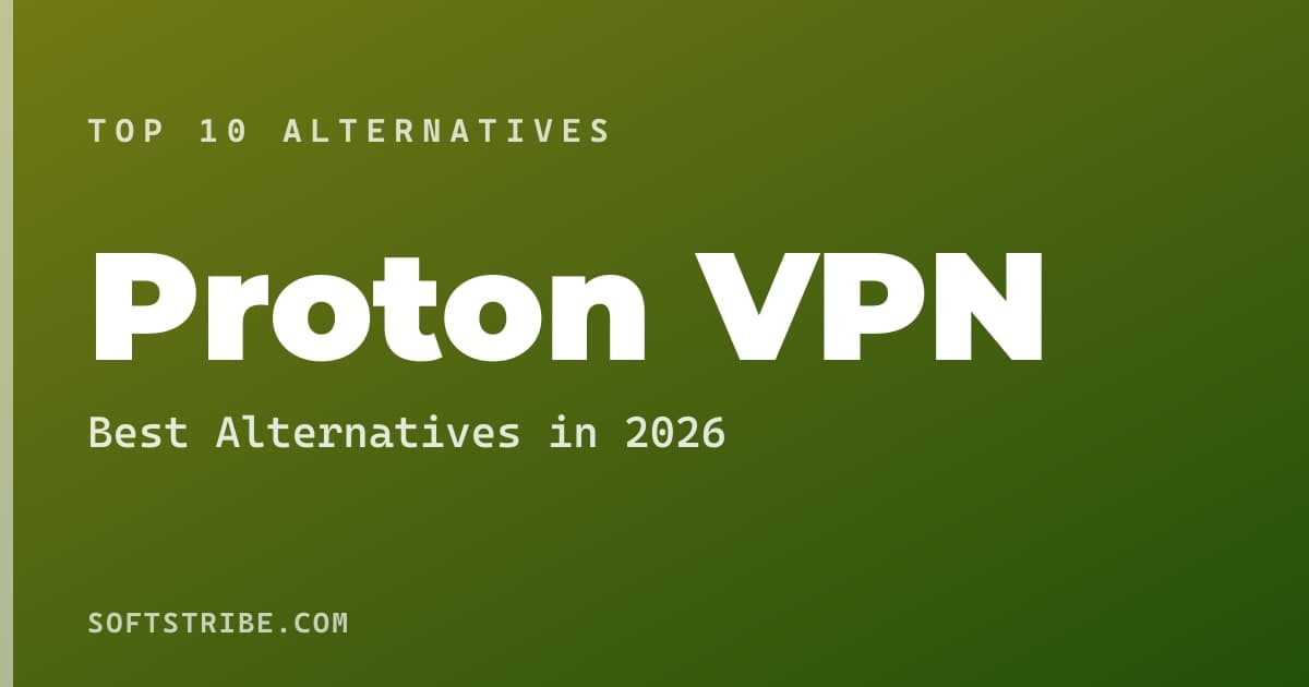 Best Proton VPN Alternatives: For Secure browsing in 2026
