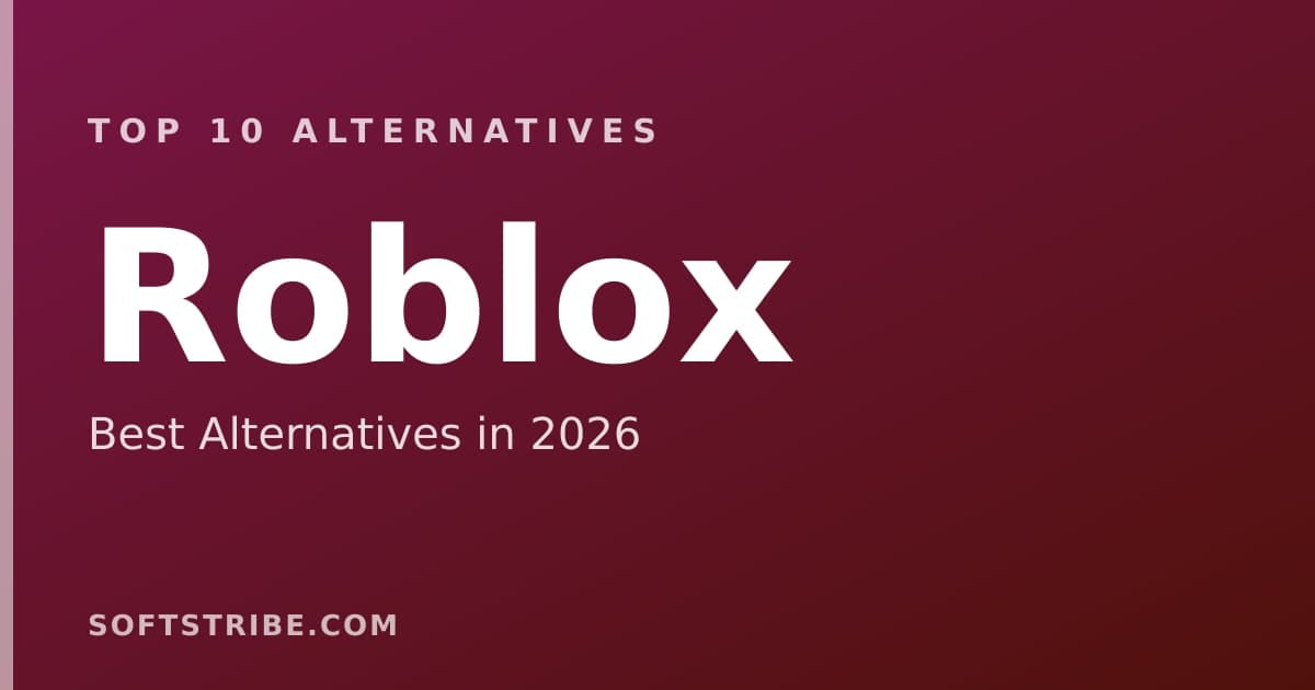 Top 10+ Alternatives for Roblox in 2026