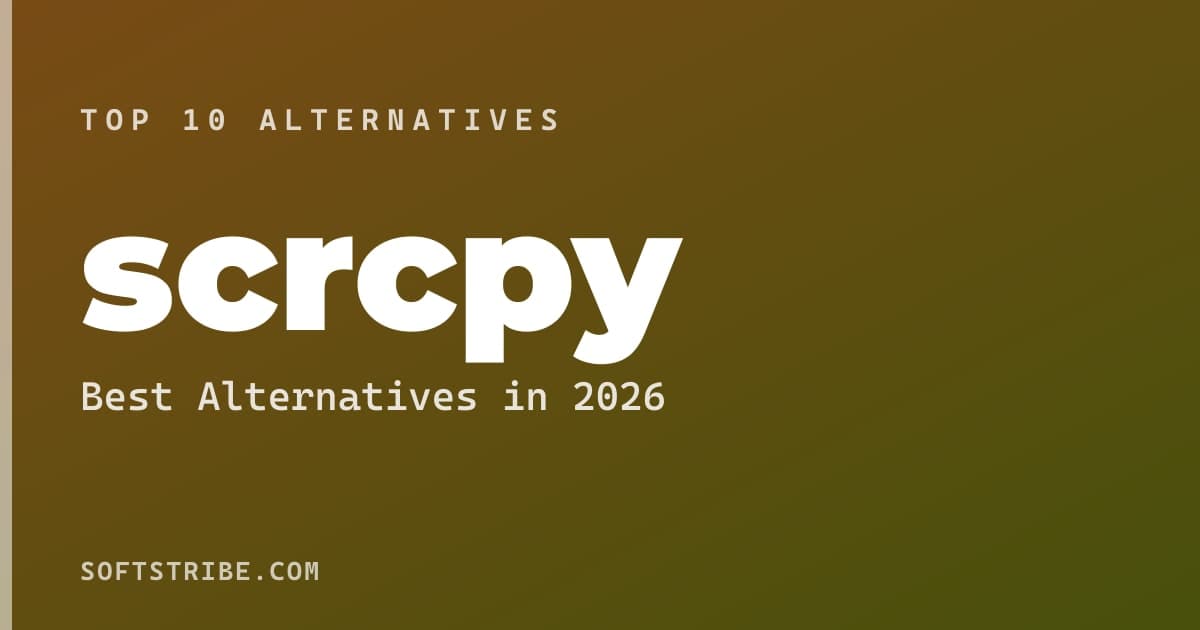 Best scrcpy Alternatives: For Android mirroring in 2026