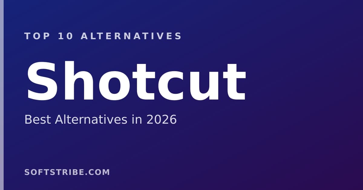 Top 10+ Alternatives for Shotcut in 2026
