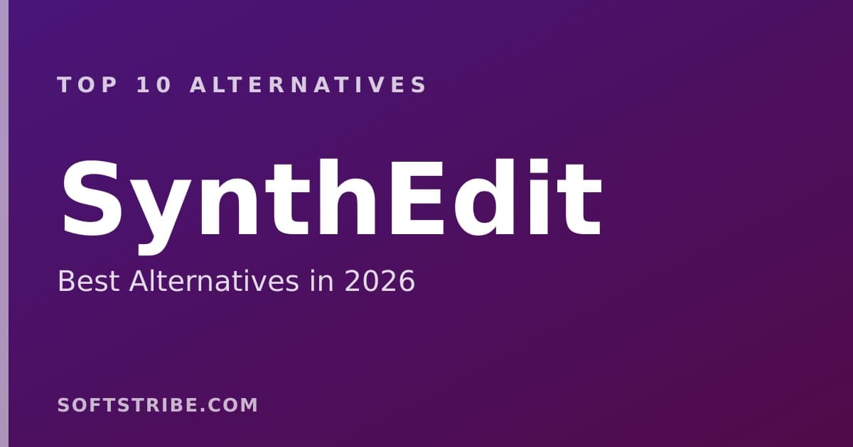 Top 10+ Alternatives for SynthEdit in 2026
