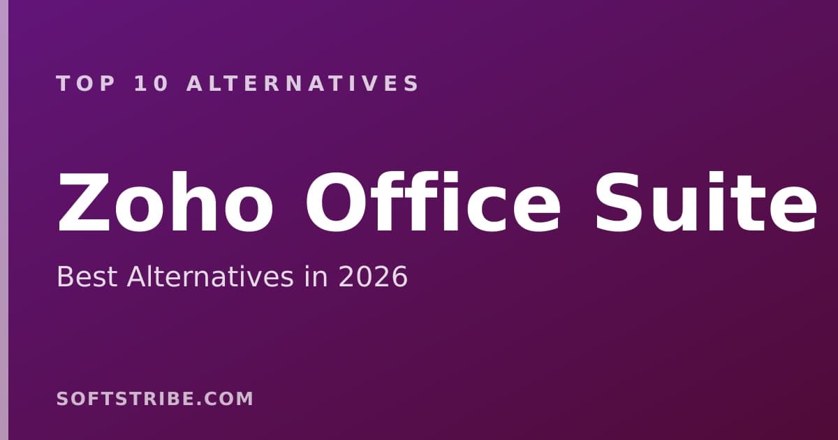 Top 10+ Alternatives for Zoho Office Suite in 2026