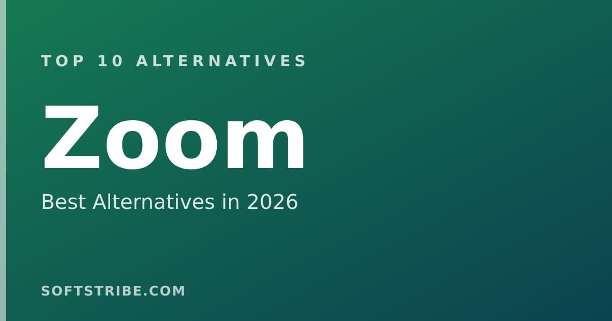 Top 10+ Alternatives for Zoom in 2026