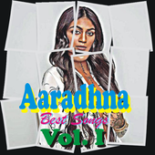 Aaradhna - I'm never Best Songs Vol.I