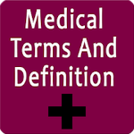 Medical Terms And Definition