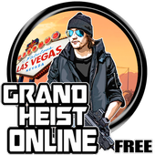 Grand Heist Online Free For PC
