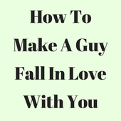 How To Make A Guy Fall In Love APK v1.6 (479)