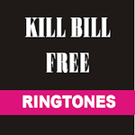 Best Kill Bill ringtones free