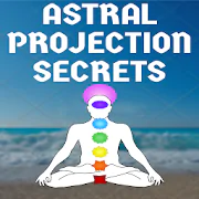 Astral Projection Secrets