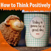 How to Think Positively 