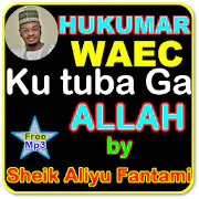Hukumar WAEC ku tuba ga Allah by Sheik Fantami  APK 5.1.0