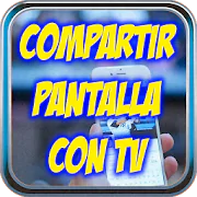 Compartir Pantalla con TV Gratis Tutorial  APK 1.0